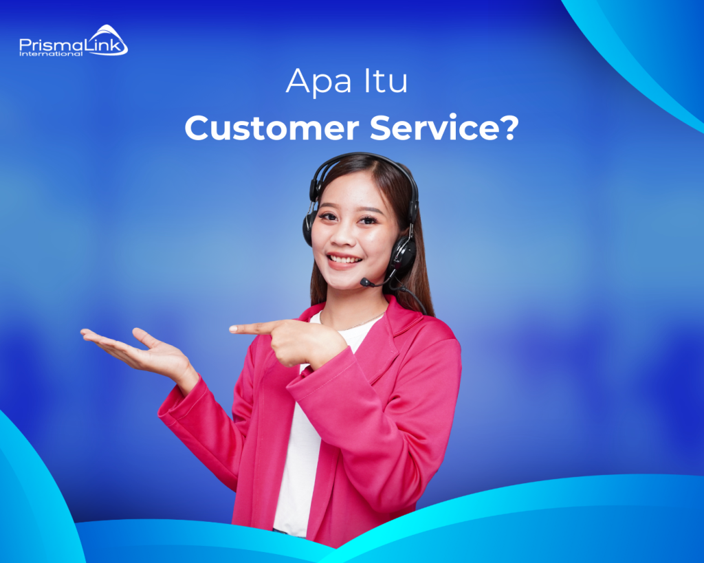 pengertian customer service