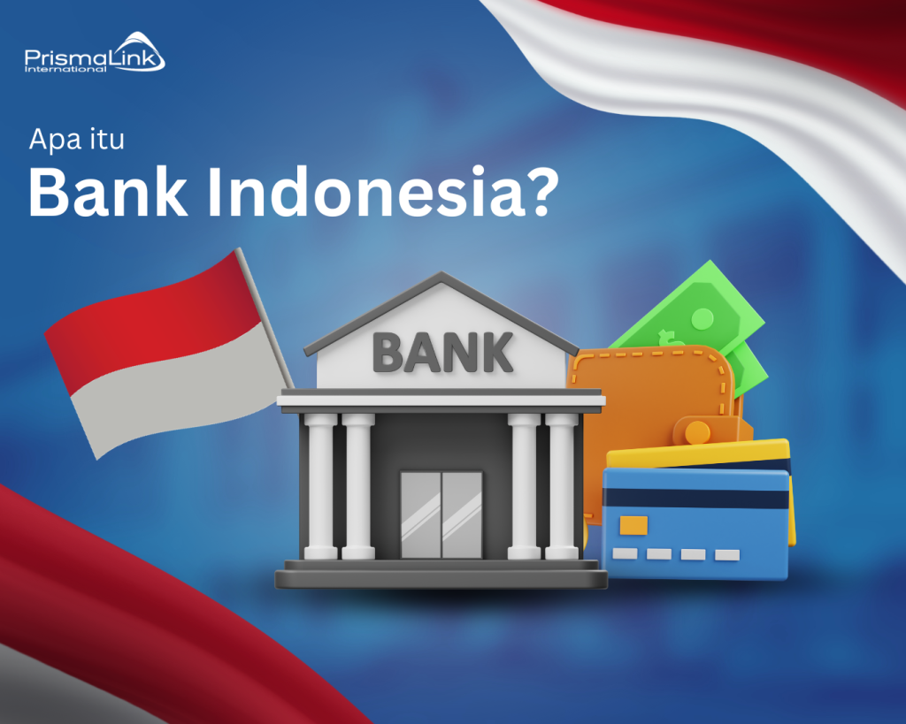 apa itu bank indonesia