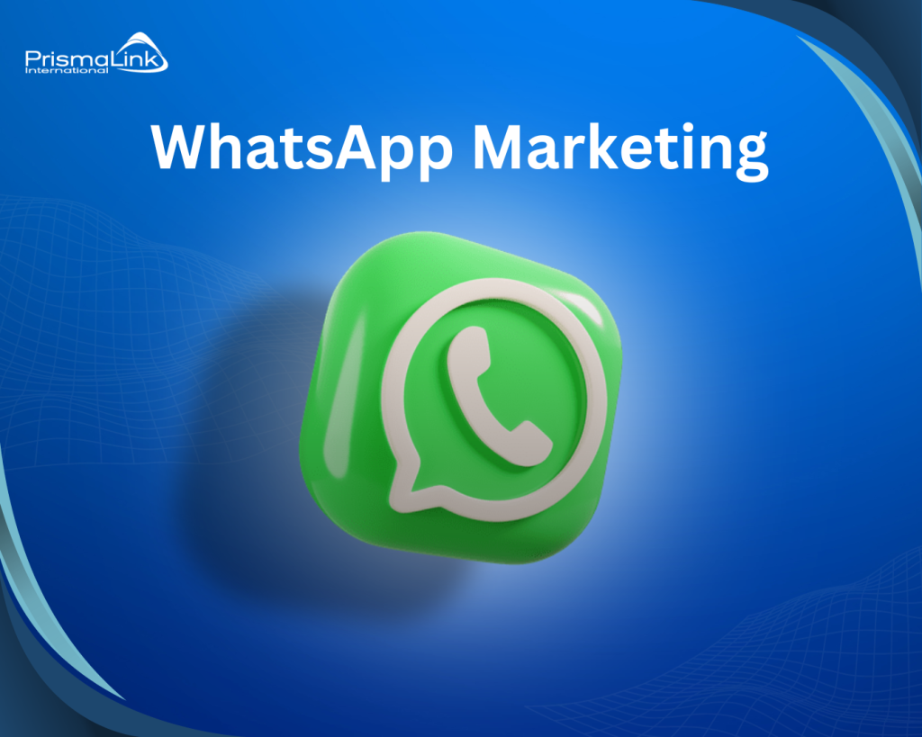 WhatsApp Marketing