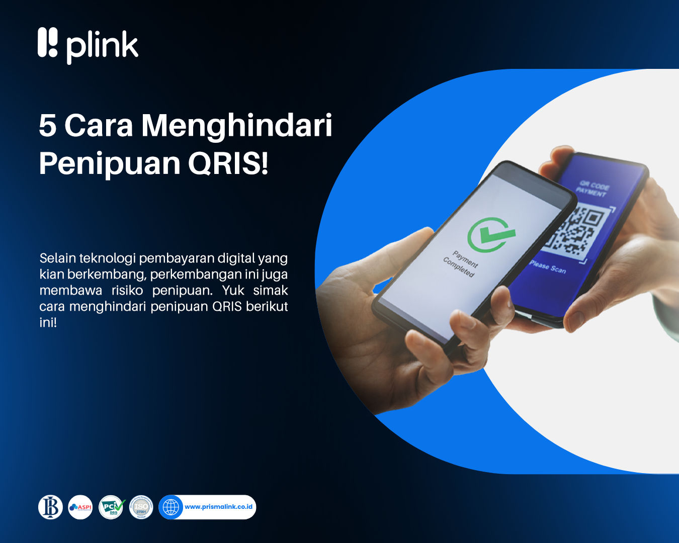 Cara Menghindari Penipuan QRIS